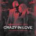 Beyoncé feat. Jay-Z - Crazy In Love