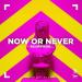 BL Official - Now Or Never