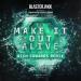 BlasterJaxx - Make It Out Alive (Rich Edwards Remix)
