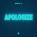 Blaze U - Apologize