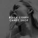 Blvck Cobrv - Candy Shop