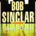 Bob Sinclar feat. Jose Nunez - Life (Jose Nunez Remix)