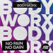 BODYWORX & Moti - No Pain No Gain (Extended Mix)