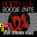 Booty Luv - Boogie 2Nite (Ayur Tsyrenov DFM Remix)