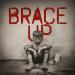 Booze & Glory - Brace Up