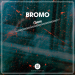 Bromo - Omen Original Mix