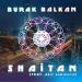 Burak Balkan - Shaitan