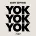 Burry Soprano - Yok Yok Yok