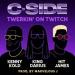 C-Side, KingDarius TheGreat, Kenny Kold & HitJames - Twerkin On Twitch