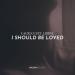 Cagri Guzet & Libbyl - I Should Be Loved