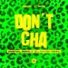 Calvo & Dazz - Don't Cha (Martial Simon & Zillionaire Remix)