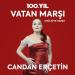 Candan Erçetin - 100. Yıl_ Vatan Marşı (Mülkiye Marşı)