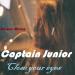 Captain Junior - Close Your Eyes