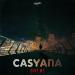 Casyana - Give Me