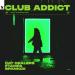Cat Dealers feat. FTampa & Spankox - Club Addict