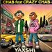Chab feat. Crazy Chab - Yaxshi