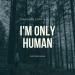 Chadash Cort feat. Iossa & Alp3r - I m Only Human (Radio Edit)