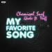 Chemical Surf & Ghabê feat. Theff - My Favorite Song