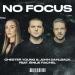Chester Young & John Dahlback feat. Emilie Rachel - No Focus