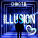 Chiko.T.D. - Illusion