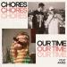 Chores feat. Aimee - Our Time