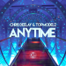 Chris Deelay & Topmodelz - Anytime