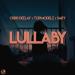 Chris Deelay x Topmodelz feat. Sary - Lullaby