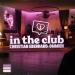 Christian Eberhard feat. Ommieh - In The Club