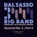 Christophe Dal Sasso & Dal Sasso Big Band - Chick Corea Quartet No. 2, Pt. 2 (Dedicated to John Coltrane) [feat. Pierre De Bethmann, Rick Margitza & Karl Jannuska]