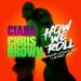 Ciara feat. Chris Brown - How We Roll (Major League DJz & Yumbs Mix)