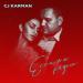CJ Karman - Если Ты Рядом