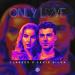 Clarees, Levis Silva - Only Love