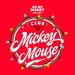 Club Mickey Mouse - When December Comes (From -Club Mickey Mouse-)