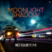 Clubstone - Moonlight Shadow