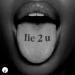 Coco & Breezy - Lie 2 U