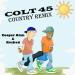 Cooper Alan - Colt 45 Country Remix