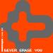 Cosmic Gate, Diana Miro - Never Erase You