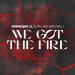 Cosmic Gate feat. Olivia Sebastianelli - We Got The Fire