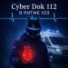 Cyber Dok 112 - В ритме 103