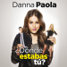 Danna Paola - ¿Dónde Estabas Tú_