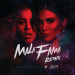 Danna Paola & Greeicy - Mala Fama (Remix)