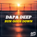 Dapa Deep - Sun Goes Down