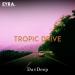DavDeep - Tropic Drive