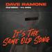 Dave Ramone & Vic Amra - Same Old Song