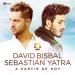 David Bisbal & Sebastian Yatra - A Partir De Hoy