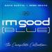 David Guetta & Bebe Rexha - I'm Good (Blue) (Stage Mix)