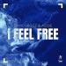 David Higgz & Aside - I Feel Free (Extended Mix)