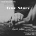 David Kelix - True Story