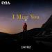 DAVRØ - I Miss You