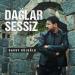 Davut Guloglu - Dağlar Sessiz